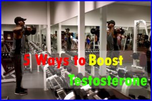 Read more about the article How To  boost testosterone  Naturally | 5 Easy Ways