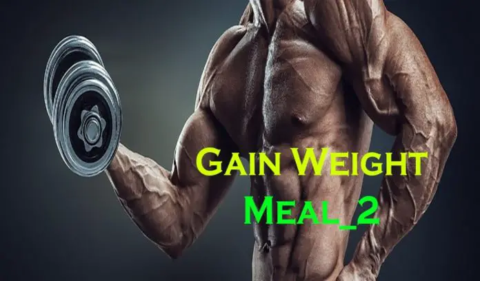 gain weight meal 2