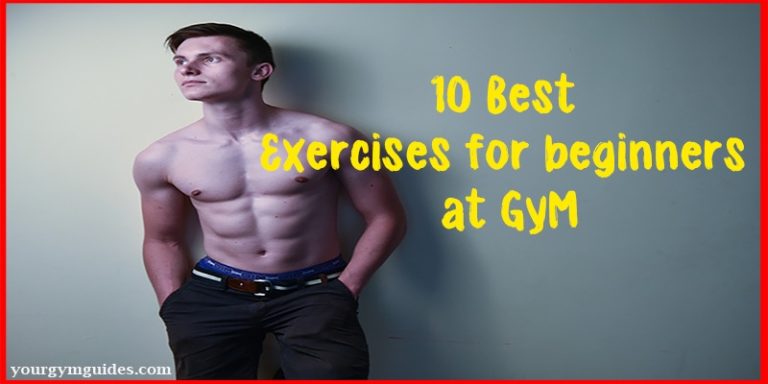 10 Best Exercise for Beginners at gym