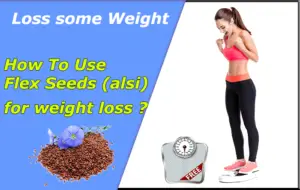 How To Use flex seeds for weight loss supplements fast way
