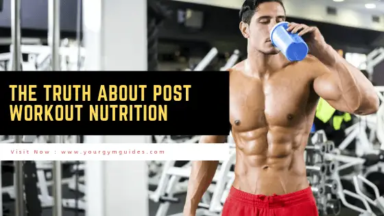 The Truth about post workout nutrition supplements
