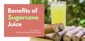Read more about the article Benefits of Sugarcane juice for your Health