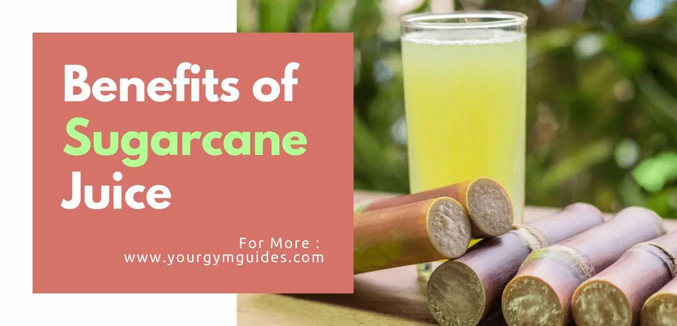 You are currently viewing Benefits of Sugarcane juice for your Health