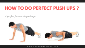 How To Do A Push-Up ? perfect push up form & Technique