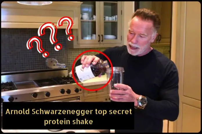 Arnold Schwarzenegger top secret protein shake