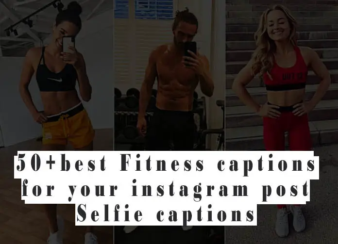 best fitness captions for instagram selfie post