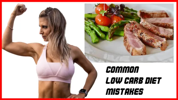 5 Most Common Low Carb Diet Mistakes