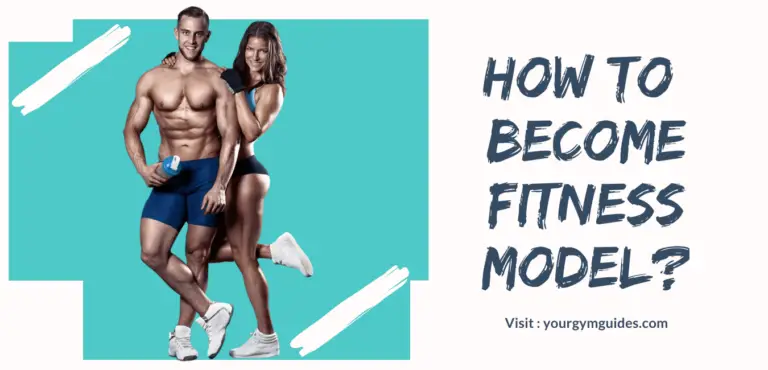 How To Become Fitness Model