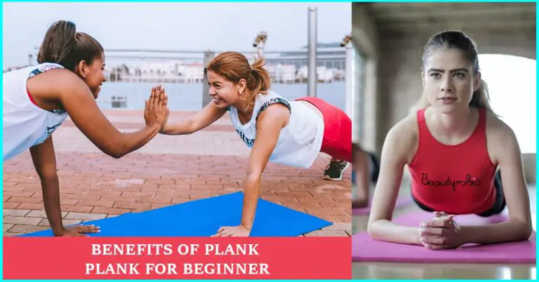 Planks for beginners and benefits of Plank Workout.