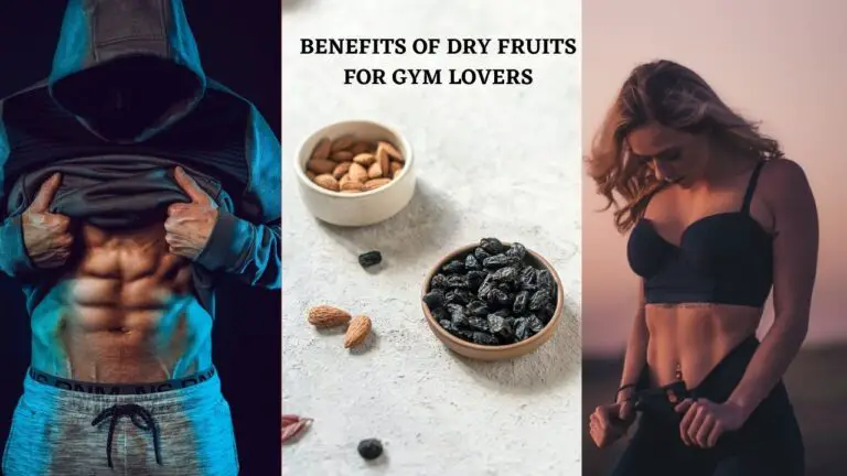 BENEFITS OF DRY FRUITS FOR GYM LOVERS